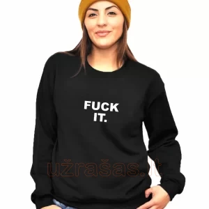 Fuck it.