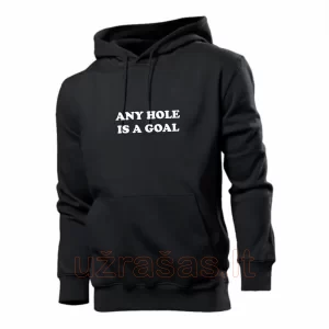 Any hole is a goal